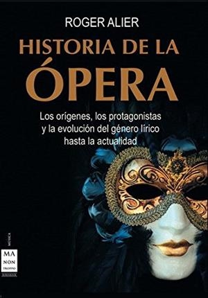 HISTORIA DE LA ÓPERA | 9788412136630 | ALIER, ROGER