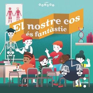 EL NOSTRE COS ÉS FANTÀSTIC | 9788466147828 | TRÉDEZ, EMMANUEL