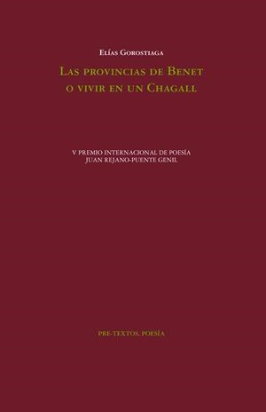 LAS PROVINCIAS DE BENET O VIVIR EN UN CHAGALL | 9788419633651 | GOROSTIAGA, ELÍAS