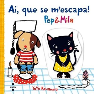 PEP I MILA. AI, QUE SE M'ESCAPA! | 9788466141703 | KAWAMURA, YAYO