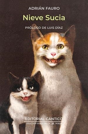 NIEVE SUCIA | 9788419387813 | ADRIÁN FAURO