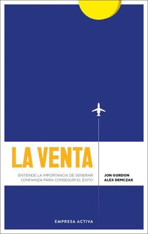 LA VENTA | 9788416997916 | GORDON, JON / DEMCZAK, ALEX