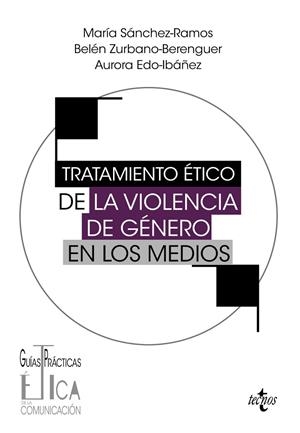 TRAT.ÉTICO.VIOL.GEN | 9788430989690 | SÁNCHEZ-RAMOS, MARÍA / ZURBANO-BERENGUER, BELÉN / EDO-IBÁÑEZ, AURORA
