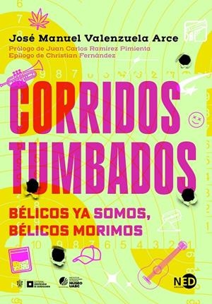 CORRIDOS TUMBADOS | 9788419407238 | VALENZUELA ARCE, JOSÉ MANUEL