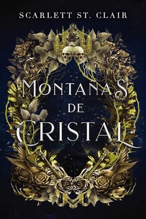 MONTAÑAS DE CRISTAL | 9788419988089 | ST CLAIR, SCARLETT