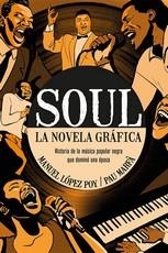 SOUL. LA NOVELA GRÁFICA | 9788418703737 | LÓPEZ POY, MANUEL