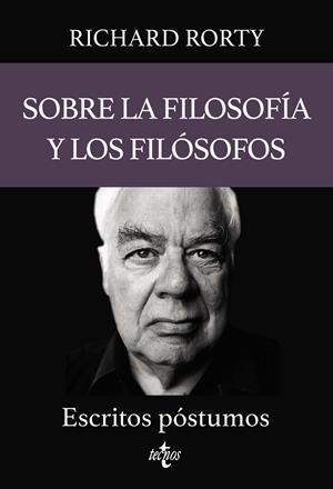 SOBRE LA FILOSOFÍA Y LOS FILÓSOFOS | 9788430987412 | RORTY, RICHARD / MALECKI, W. P. / VOPARIL, CHRIS