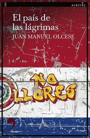 EL PAÍS DE LAS LÁGRIMAS | 9788419615503 | OLCESE, JUAN MANUEL