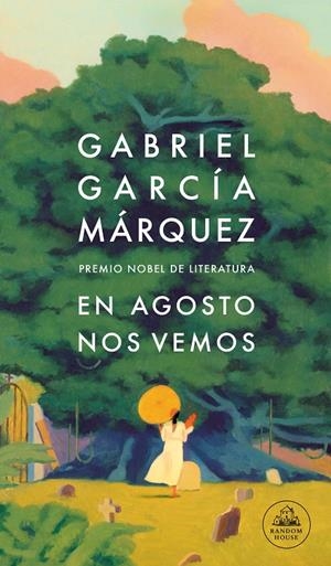 EN AGOSTO NOS VEMOS | 9788439743071 | GABRIEL GARCIA MARQUEZ
