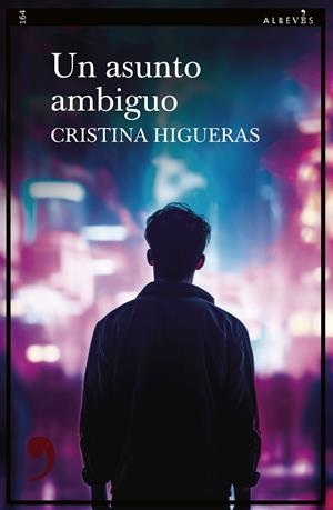 UN ASUNTO AMBIGUO | 9788419615442 | HIGUERAS, CRISTINA