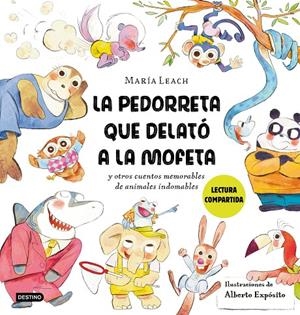 LA PEDORRETA QUE DELATÓ A LA MOFETA | 9788408278429 | LEACH, MARÍA / EXPÓSITO, ALBERTO