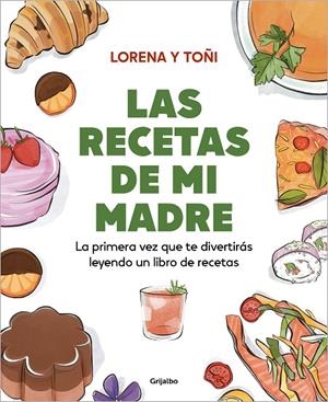 PRIMERA VEZ QUE TE DIVERTIRAS LEYENDO UN LIBRO DE RECETAS, LA | 9788425366499 | @LASRECETASDEMIMADRE
