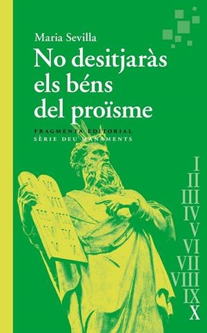 NO DESITJARAS ELS BENS DEL PROISME | 9788410188068 | SEVILLA PARIS, MARIA