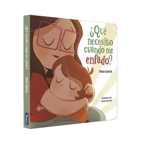 ¿QUÉ NECESITO CUANDO ME ENFADO? (¿QUÉ NECESITO CUANDO...? LIBRO DE CARTÓN) | 9788448859558 | GARCÍA, TANIA