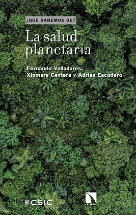 LA SALUD PLANETARIA | 9788400109981 | VALLADARES, FERNANDO / CANTERA, XIOMARA / ESCUDERO, ADRIÁN
