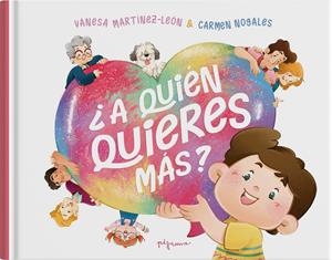 ¿A QUIÉN QUIERES MÁS? | 9788419135322 | MARTÍNEZ-LEÓN, VANESA