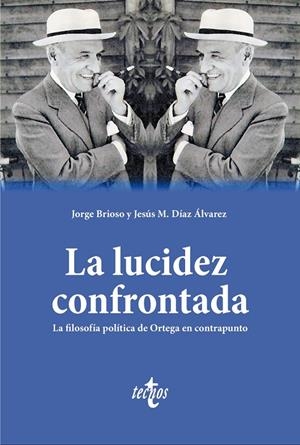 LA LUCIDEZ CONFRONTADA | 9788430990146 | BRIOSO, JORGE / DÍAZ ÁLVAREZ, JESÚS M.