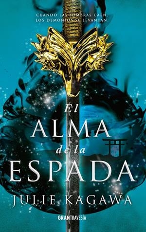 EL ALMA DE LA ESPADA | 9788412056013 | KAGAWA, JULIE