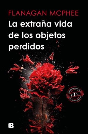 LA EXTRAÑA VIDA DE LOS OBJETOS PERDIDOS | 9788466678421 | MCPHEE, FLANAGAN