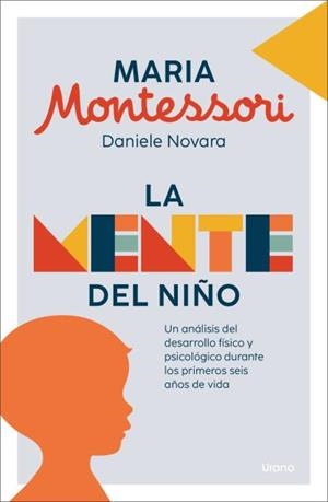 LA MENTE DEL NIÑO | 9788418714528 | MONTESSORI, MARIA / DANIELE NOVARA