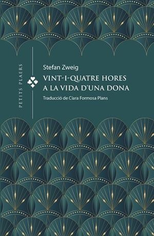 VINT-I-QUATRE HORES A LA VIDA D'UNA DONA | 9788419474391 | ZWEIG, STEFAN
