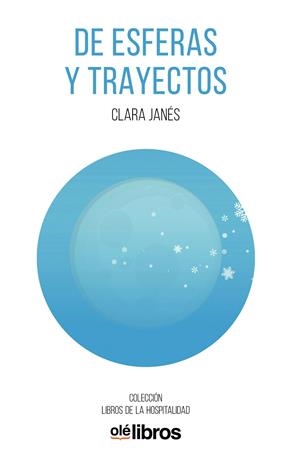 DE ESFERAS Y TRAYECTOS | 9788418759598 | JANÉS NADAL, CLARA