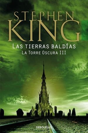 LAS TIERRAS BALDÍAS (LA TORRE OSCURA 3) | 9788466340717 | KING, STEPHEN