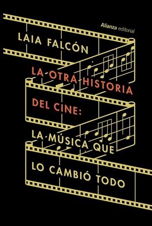 LA OTRA HISTORIA DEL CINE | 9788411486637 | FALCÓN, LAIA