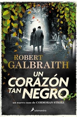 UN CORAZON TAN NEGRO | 9788419346094 | GALBRAITH, ROBERT