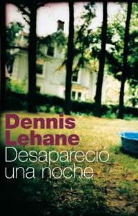DESAPARICIO DE LA NOCHE | 9788479017583 | LEHANE, DENNIS