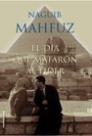 EL DÍA QUE MATARON AL LÍDER | 9788427027244 | MAHFUZ, NAGUIB
