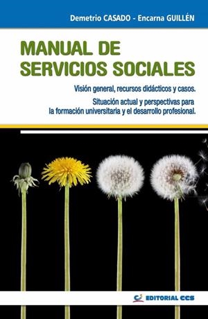 MANUAL DE SERVICIOS SOCIALES | 9788483164440 | CASADO PÉREZ, DEMETRIO / GUILLÉN SÁDABA, MARÍA ENCARNACIÓN