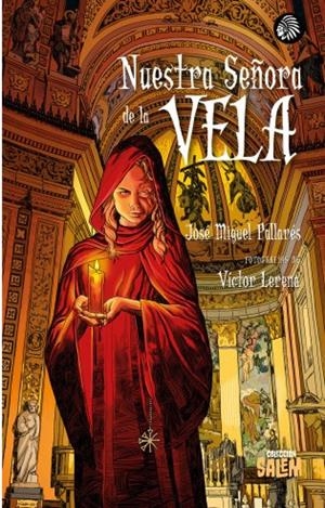 NUESTRA SEÑORA DE LA VELA | 9788412934717 | PALLARÉS,JOSÉ MIGUEL