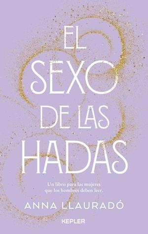 EL SEXO DE LAS HADAS | 9788416344994 | LLAURADÓ, ANNA