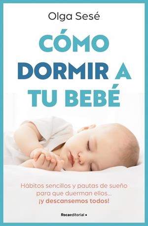 COMO DORMIR A TU BEBE | 9788410096141 | SESE, OLGA