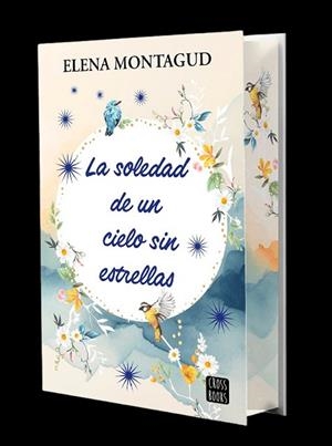 LA SOLEDAD DE UN CIELO SIN ESTRELLAS | 9788408297864 | MONTAGUD, ELENA