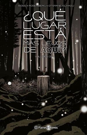 ¿QUÉ LUGAR ESTÁ MÁS LEJOS DE AQUÍ? Nº 02 | 9788411611619 | BOSS, TYLER / ROSENBERG, MATTHEW