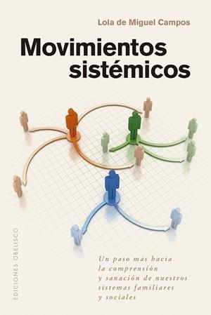 MOVIMIENTOS SISTÉMICOS | 9788411722216 | DE MIGUEL CAMPOS, LOLA