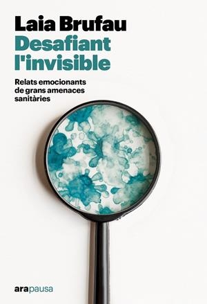 DESAFIANT L´INVISIBLE:RELATS EMOCIONANTS GRANS AMANEC | 9788411731133 | BRUFAU PLA, LAIA