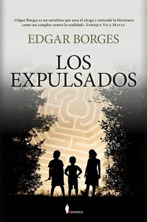 LOS EXPULSADOS | 9788410356481 | EDGAR BORGES
