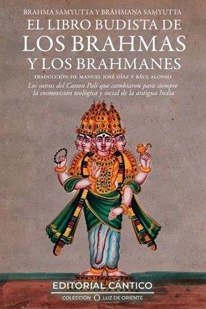EL LIBRO BUDISTA DE LOS BRAHMAS Y LOS BRAHMANES | 9788410288478 | MANUEL JOSÉ DÍAZ Y RAÚL ALONSO