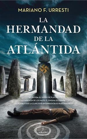 LA HERMANDAD DE LA ATLÁNTIDA | 9788410526754 | MARIANO F. URRESTI