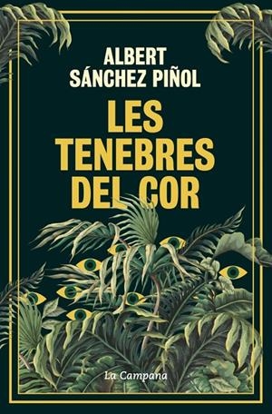 LES TENEBRES DEL COR | 9788419836045 | SANCHEZ PIÑOL, ALBERT