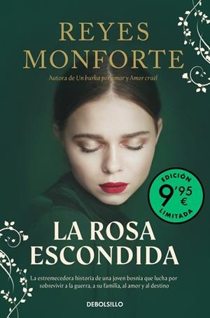 LA ROSA ESCONDIDA (CAMPAÑA EDICIÓN LIMITADA) | 9788466381017 | MONFORTE, REYES