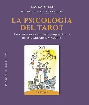 LA PSICOLOGIA DEL TAROT | 9788411722209 | VALLI, LAURA