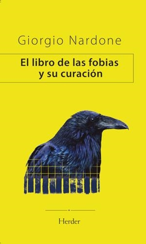 LIBRO DE LAS FOBIAS Y SU CURACION, EL | 9788425451461 | NARDONE, GIORGIO