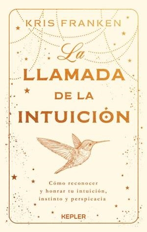 LA LLAMADA DE LA INTUICIÓN | 9788419656025 | FRANKEN, KRIS
