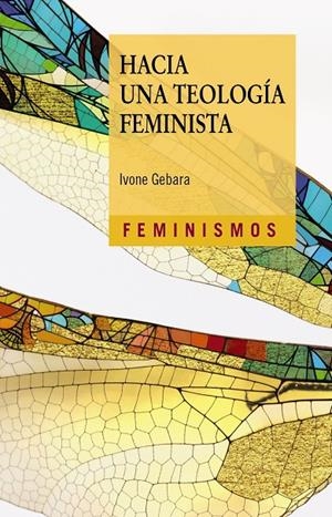HACIA UNA TEOLOGÍA FEMINISTA | 9788437648606 | GEBARA, IVONE