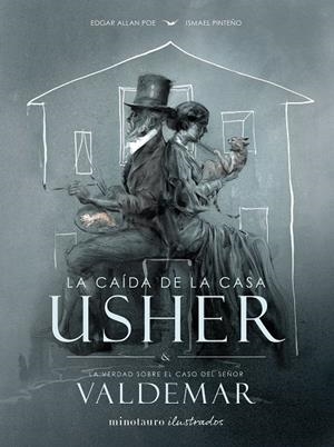 LA CAÍDA DE LA CASA USHER | 9788445019542 | POE, EDGAR ALLAN / PINTEÑO VISUARA, ISMAEL