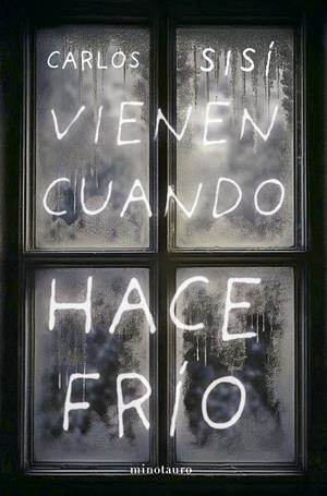 VIENEN CUANDO HACE FRIO (NE) | 9788445019498 | SISI, CARLOS